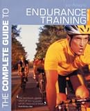 The Complete Guide to Endurance Training (Complete Guides)