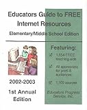 Educators Guide To Free Internet Resources - Elementary-Middle School Edition