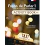 Facon de Parler: Activity Book Pt. 1: French for Beginners