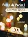 Facon de Parler: Activity Book Pt. 1: French for Beginners