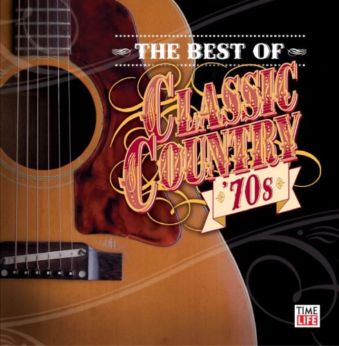 CD-Charts  Search : Classic Country: The Best of the 70s