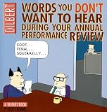 Words You Don't Want to Hear During Your Annual Performance Review: A Dilbert Book