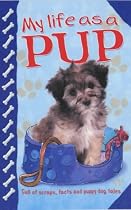 My Life As a Pup