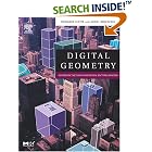 Digital Geometry: Geometric Methods for Digital Image Analysis (The Morgan Kaufmann Series... by Reinhard Klette and Azriel Rosenfeld