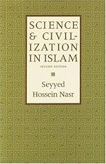 Science and civilization in Islam