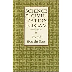 Science and Civilization in Islam 2003