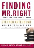 Finding Mr. Right: And How to Know When You Have
