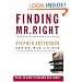 Finding Mr. Right: And How to Know When You Have