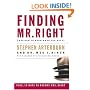 Finding Mr. Right: And How to Know When You Have