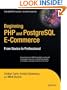 Beginning PHP and PostgreSQL E-Commerce: From Novice to Professional (Beginning, from Novice to Professional)