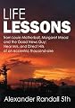 Life Lessons: from Louie Motherball, Margaret Mead and the Good News Guy; Near Mrs and Direct Hits of an eccentric thousand-aire