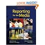 Reporting for the Media