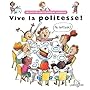 VIVE LA POLITESSE by FRAN�OISE DE GUIBERT