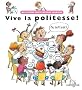 Vive la politesse !