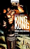 : Merian C. Cooper's King Kong - König der Bestien