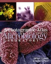 A Photographic Atlas for the Microbiology Laboratory