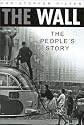 The Wall: The People's Story