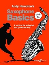 Saxophone Basics Book and CD: Pupil's Book