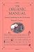 Book The Organic Manual: Natural Gardening for the 21st Century