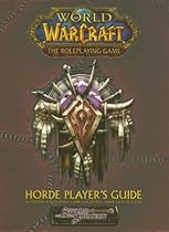 WoW Horde Players Guide (World of Warcraft) WoW Horde Players Guide (World of Warcraft)