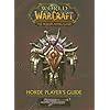 WoW Horde Players Guide (World of Warcraft)