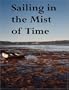 SAILING IN THE MIST OF TIME: Fifty Award-Winning Poems
