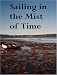 Books : SAILING IN THE MIST OF TIME: Fifty Award-Winning Poems