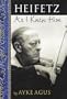 Heifetz As I Knew Him