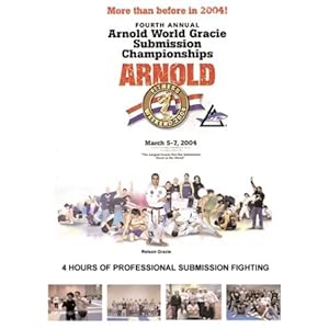 Arnold World / Gracie Submission Championships 2004 movie