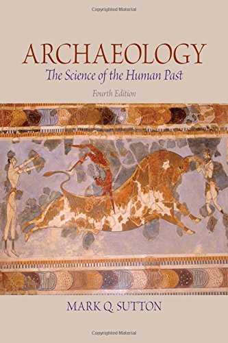 archaeology the science of the human past