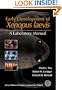Early Development of Xenopus Laevis: A Laboratory Manual
