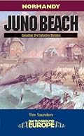 Juno - Battleground Europe: 3rd Canadian Division, 79th British Armoured Division and 48 Commando Rm (Battleground Europe - Normandy)