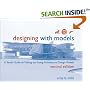 Designing with Models: A Studio Guide to Making and Using Architectural Design Models