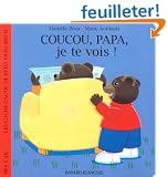 Coucou, papa, je te vois !