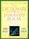 The Dictionary of Imaginary Places: The Newly Updated and Expanded Classic