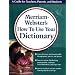 Merriam-Webster's How to Use Your Dictionary