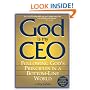 God is My CEO: Following God's Principles in a Bottom-line World