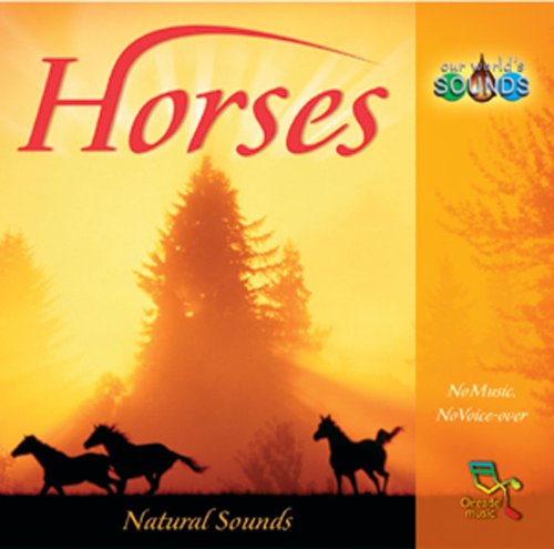 CD-Charts  Search : Our World's Sounds: Horses