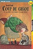 Coup de gigot et autres histoires � faire peur