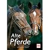Alte Pferde