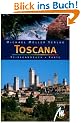 Toscana (Toskana). Reisehandbuch und Karte: Das umfassende Reisehandbuch zur Toscana