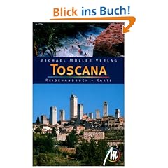 Toscana (Toskana). Reisehandbuch und Karte: Das umfassende Reisehandbuch zur Toscana