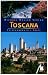  : Toscana (Toskana). Reisehandbuch und Karte: Das umfassende Reisehandbuch zur Toscana