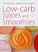 Book Low-Carb Juices and Smoothies (Hamlyn Food & Drink)