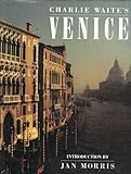 Charlie Waite's Venice