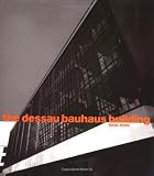 The Dessau Bauhaus Building