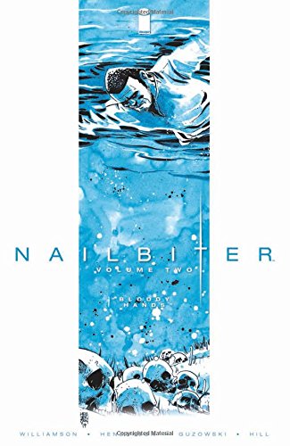 Nailbiter Volume 2: Bloody Hands (Nailbiter Tp)