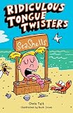 Ridiculous Tongue Twisters