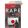 The Rape of Nanking: The Forgotten Holocaust of World War II