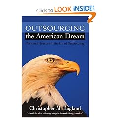 Outsourcing the American Dream: Pain and Pleasure in the Era of Downsizing